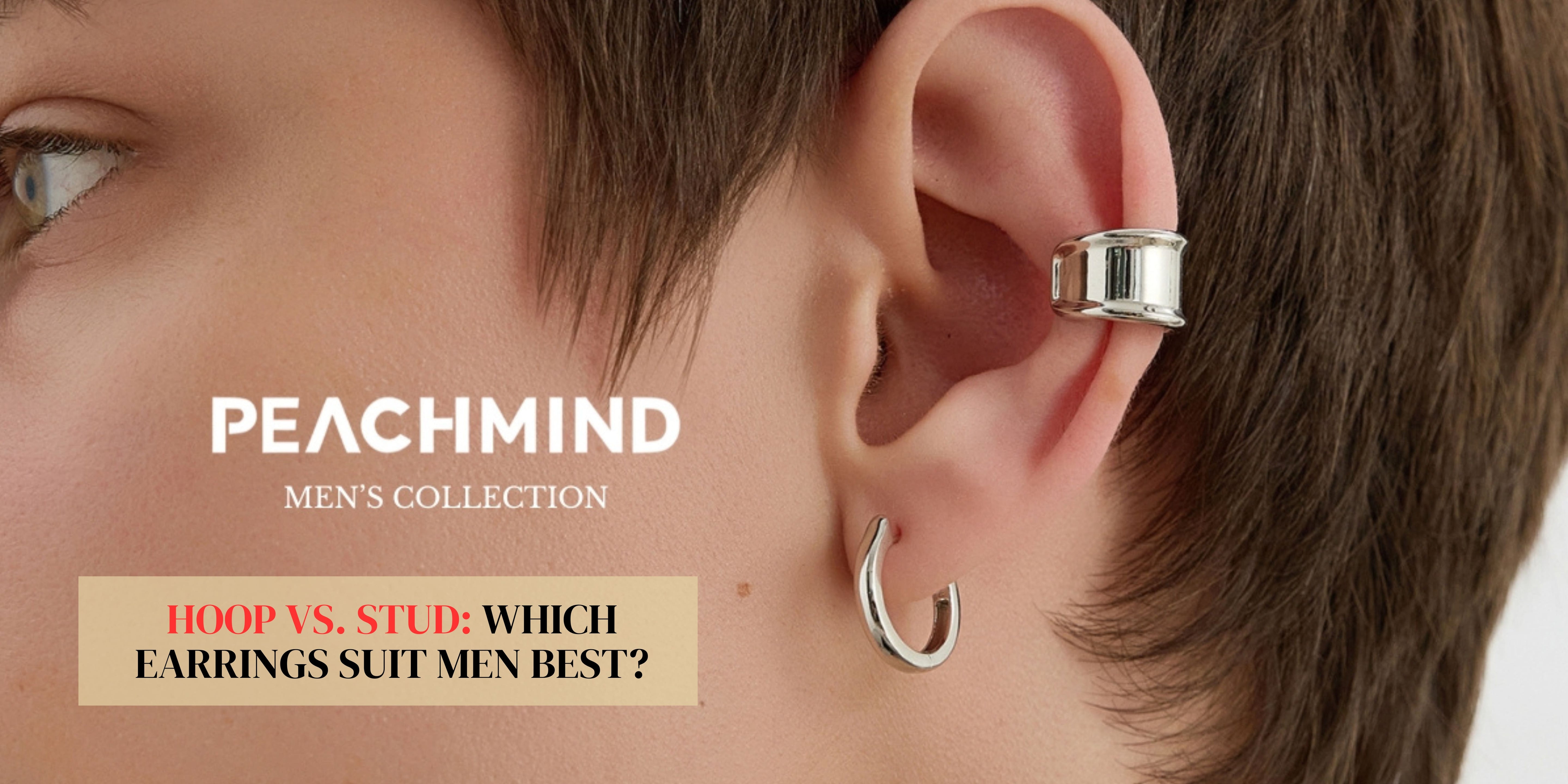 Hoop vs. Stud: Which Earrings Suit Men Best?